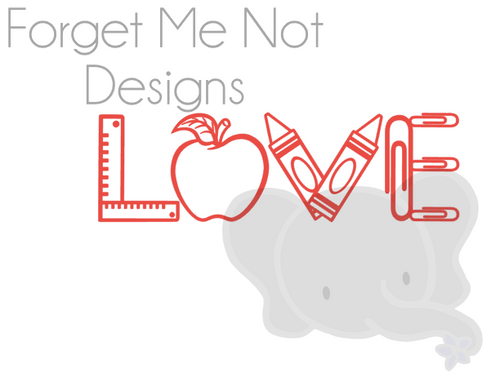 LOVE (teacher themed) Cut File
